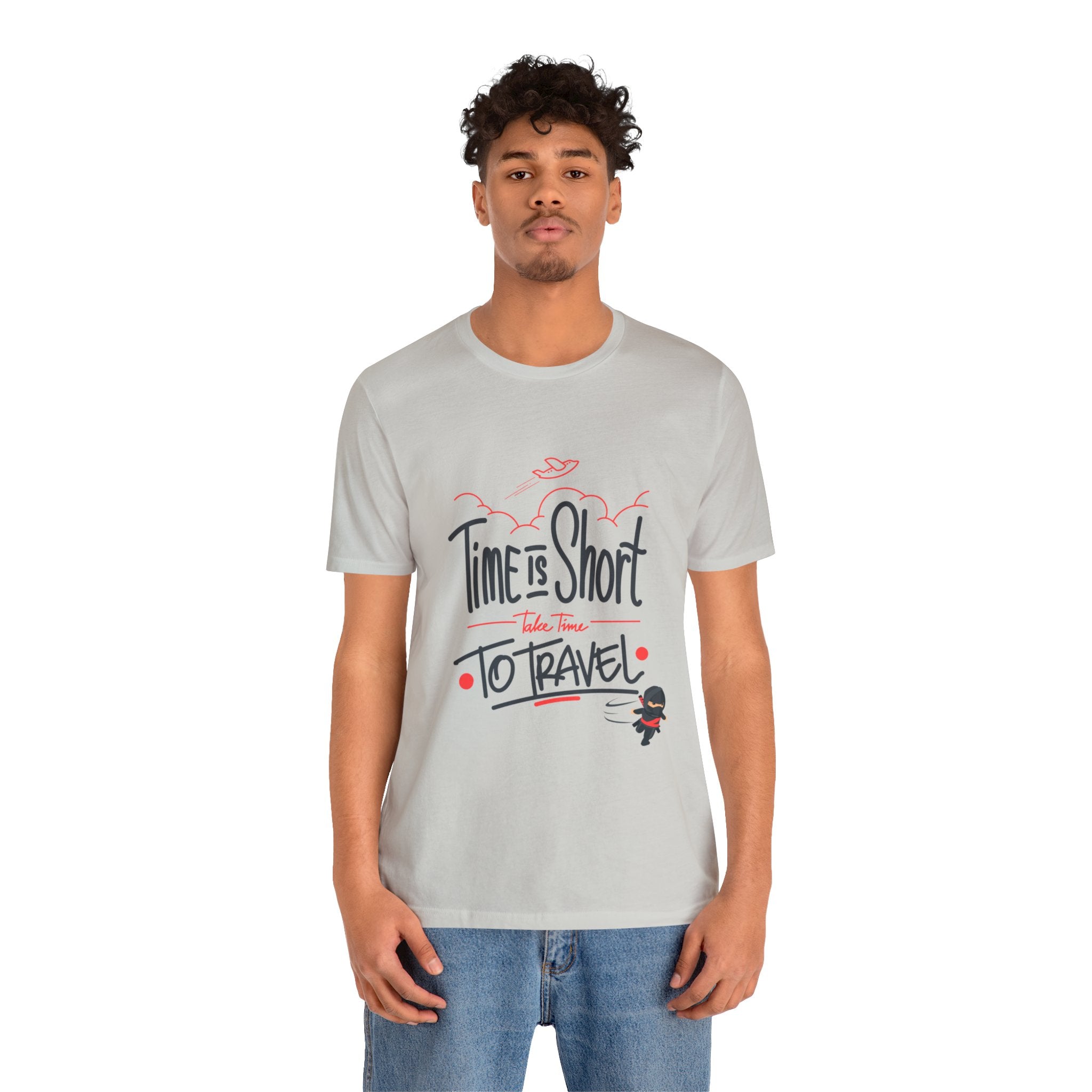 Time is Short, Take Time to Travel | Travel Quote T-Shirt