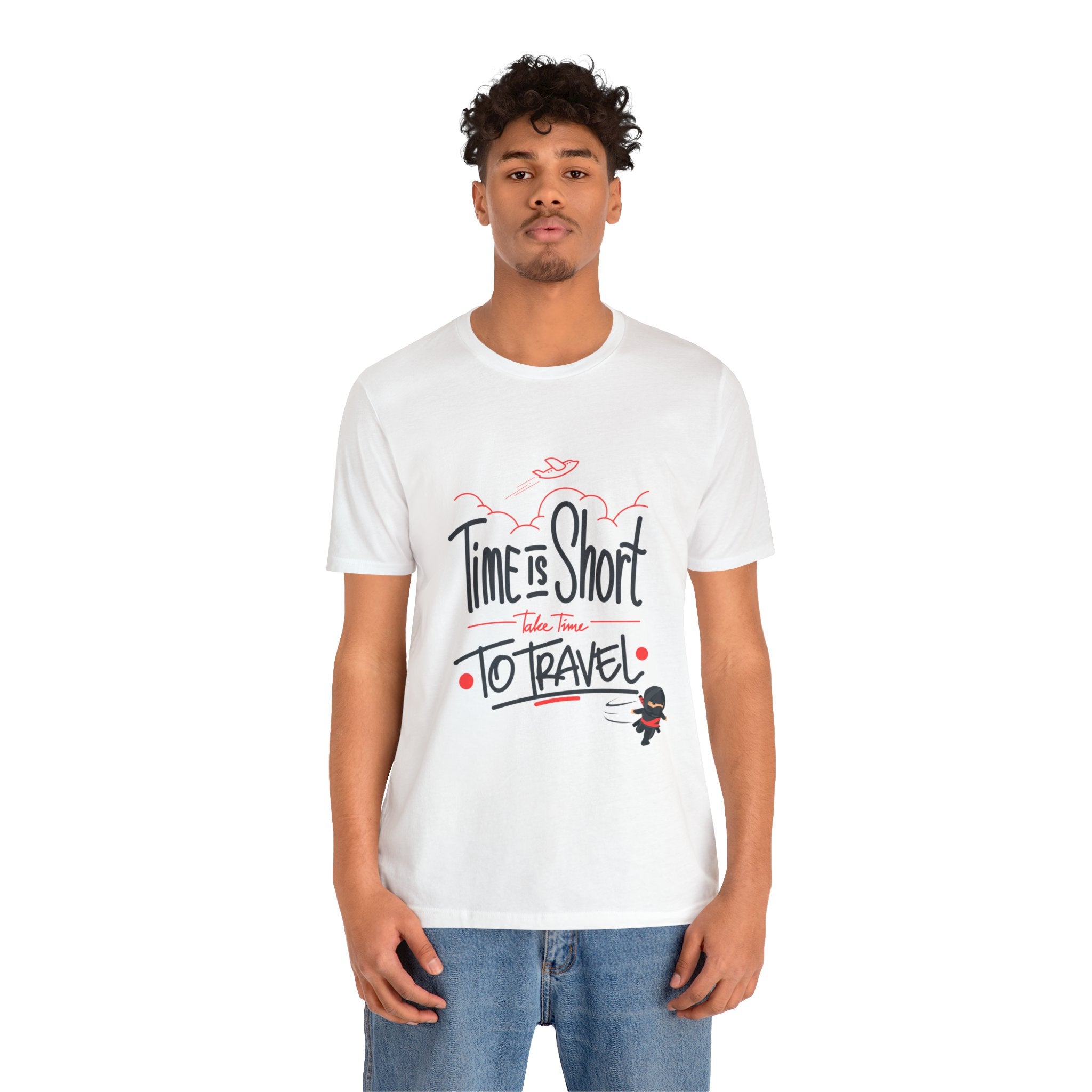 Time is Short, Take Time to Travel | Travel Quote T-Shirt